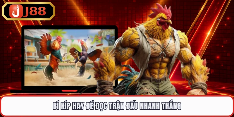 Bí kíp hay để đọc trận đấu nhanh thắng