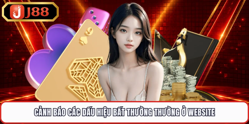 Cảnh báo các dấu hiệu bất thường thường ở website 