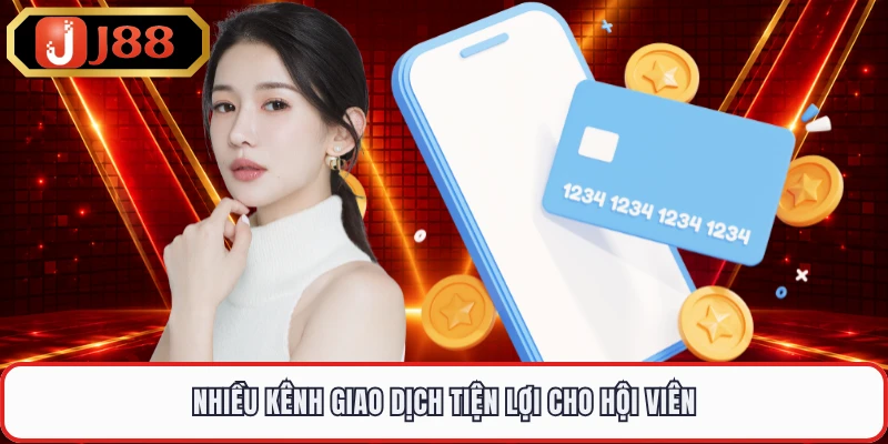Nhiều kênh giao dịch tiện lợi cho hội viên