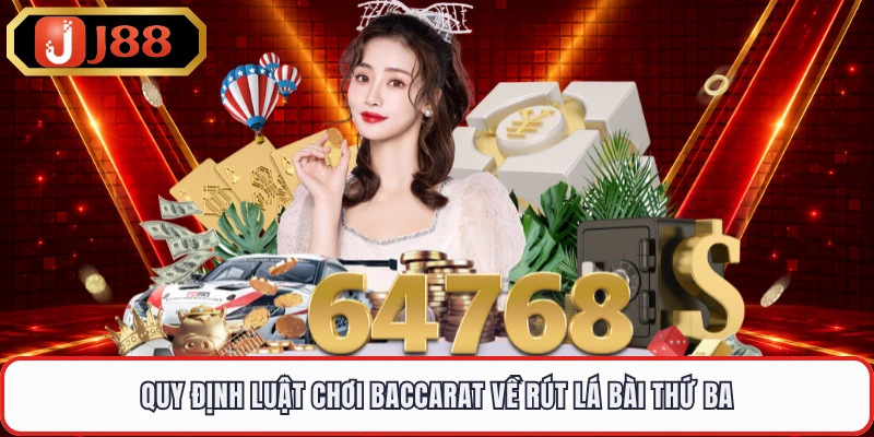 Quy định luật chơi Baccarat về rút lá bài thứ ba